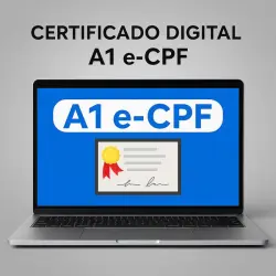 Certificado Digital A1 e-CPF na hora – Emissão online, preço promocional e desconto no PIX